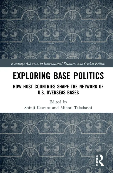 Cover of Exploring Base Politics