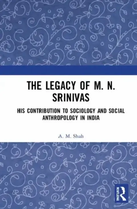Cover of The Legacy of M. N. Srinivas