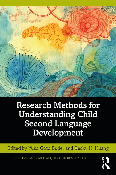 Cover of Research Methods for Understanding Child Second Language Development