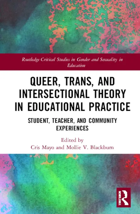 Cover of Queer, Trans, and Intersectional Theory in Educational Practice