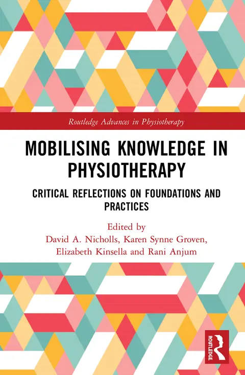 Cover of Mobilizing Knowledge in Physiotherapy