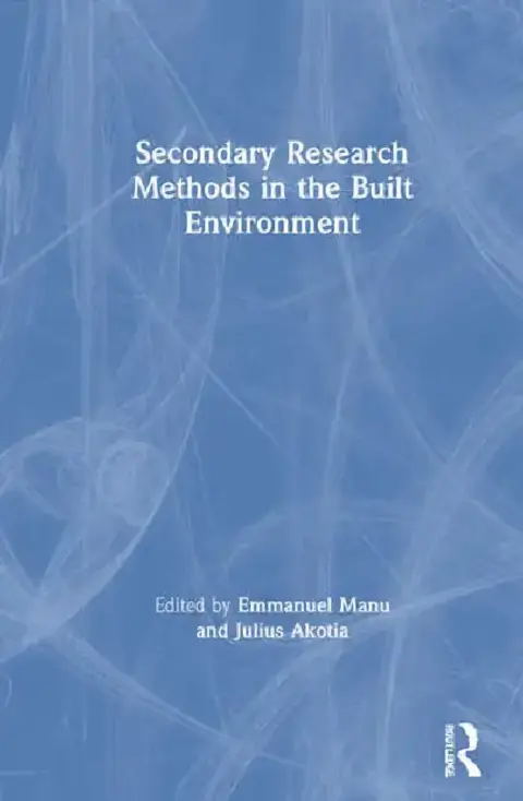 Cover of Secondary Research Methods in the Built Environment