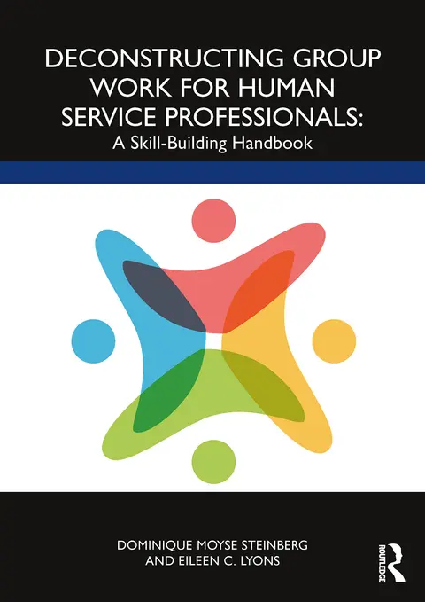Cover of Deconstructing Group Work for Human Service Professionals