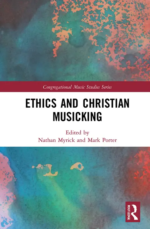 Cover of Ethics and Christian Musicking