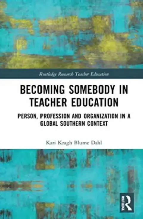 Cover of Becoming Somebody in Teacher Education