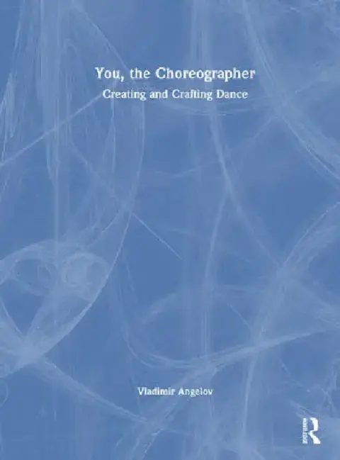 Cover of You, the Choreographer