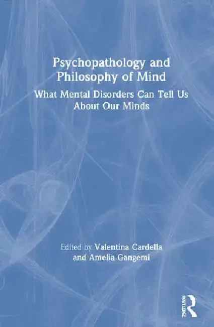 Cover of Psychopathology and Philosophy of Mind