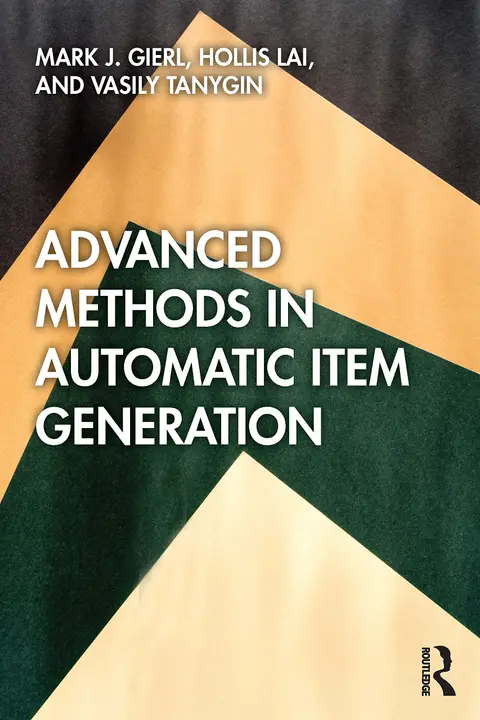 Cover of Advanced Methods in Automatic Item Generation