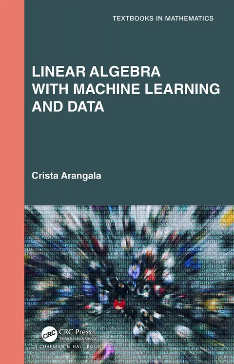 Cover of Linear Algebra with Machine Learning and Data (hb 2023)