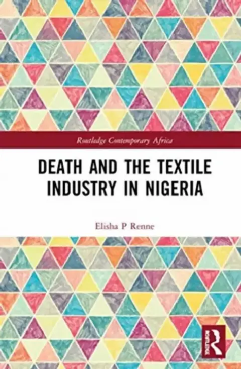 Cover of Death and the Textile Industry in Nigeria