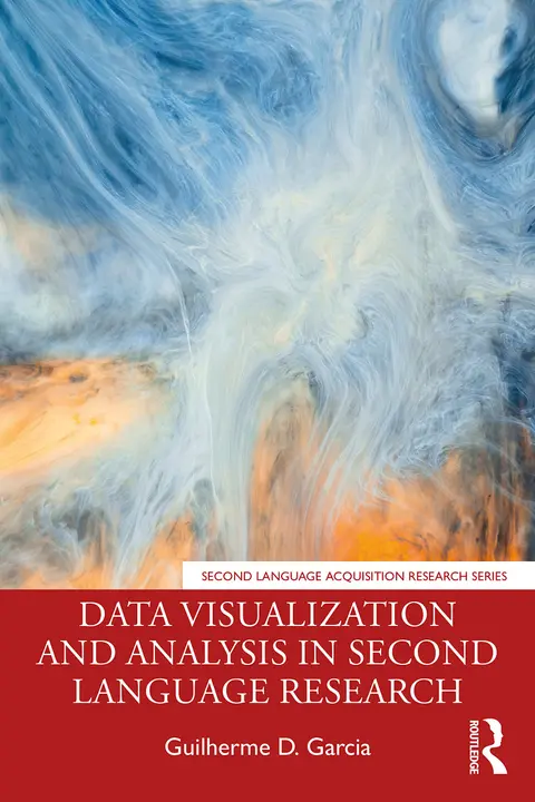 Cover of Data Visualization and Analysis in Second Language Research