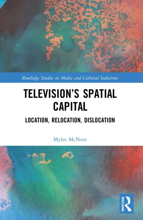 Cover of Television’s Spatial Capital
