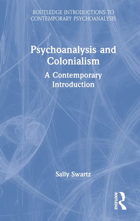 Cover of Psychoanalysis and Colonialism