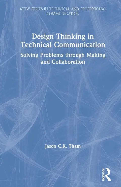 Cover of Design Thinking in Technical Communication