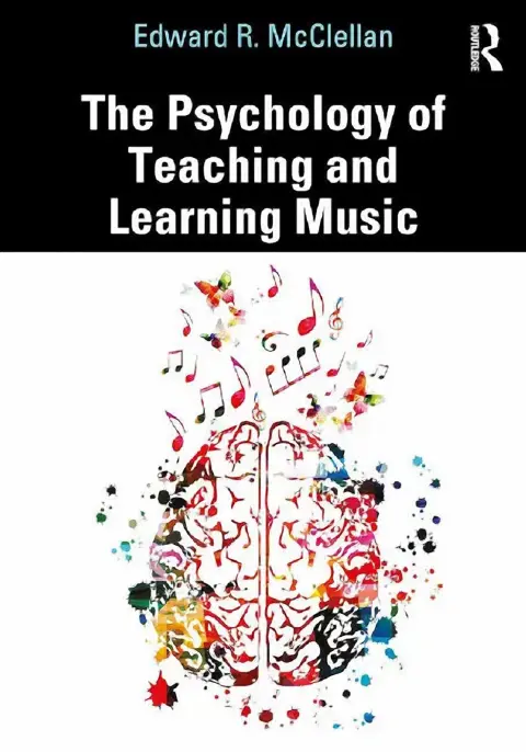 Cover of The Psychology of Teaching and Learning Music