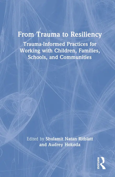 Cover of From Trauma to Resiliency