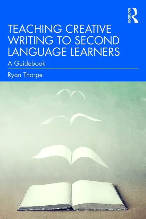 Cover of Teaching Creative Writing to Second Language Learners
