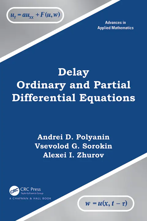 Cover of Delay Ordinary and Partial Differential Equations