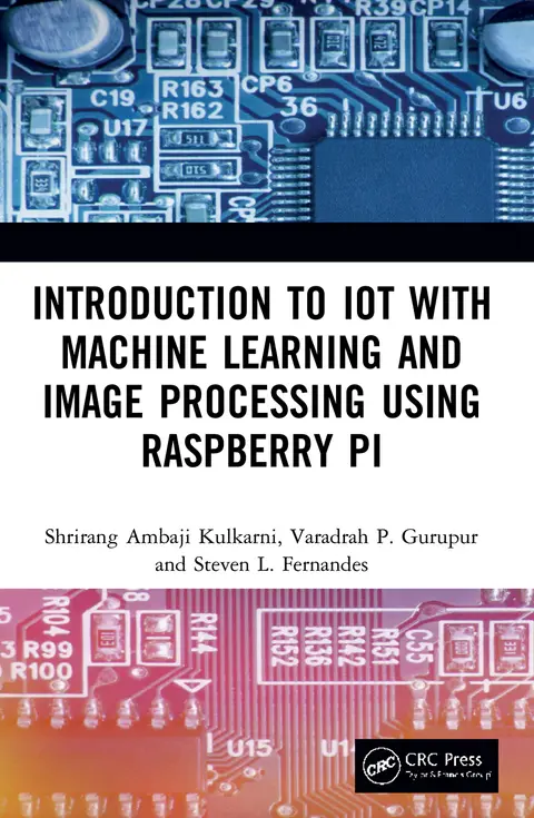 Cover of Introduction to IoT with Machine Learning and Image Processing Using Raspberry Pi