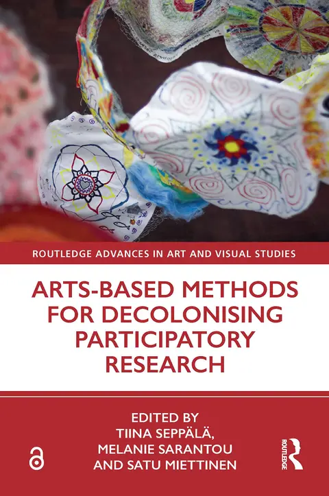 Cover of Arts-based Methods for Decolonising Participatory Research