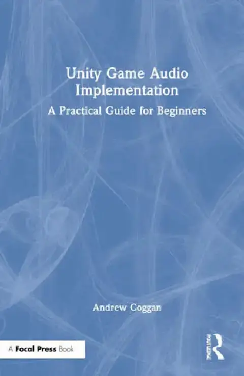 Cover of Unity Game Audio Implementation