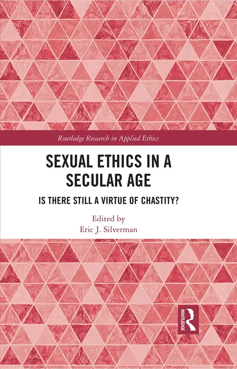 Cover of Sexual Ethics in a Secular Age