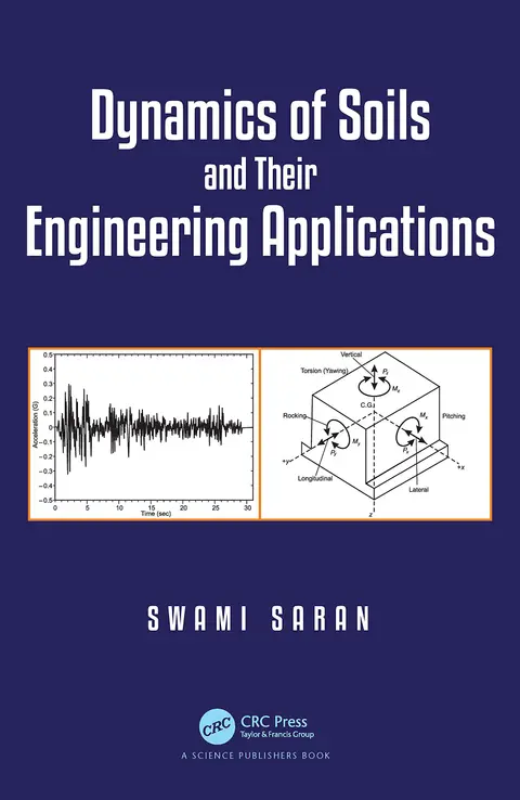 Cover of Dynamics of Soils and Their Engineering Applications