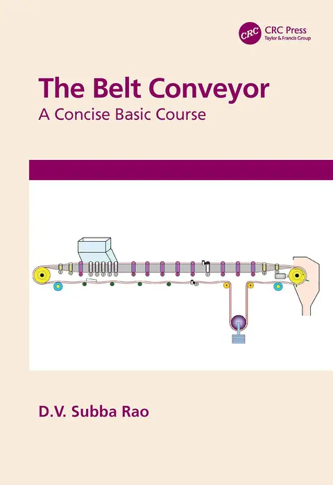 Cover of The Belt Conveyor A Concise Basic Course