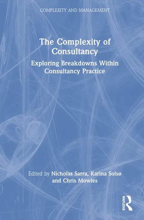 Cover of The Complexity of Consultancy