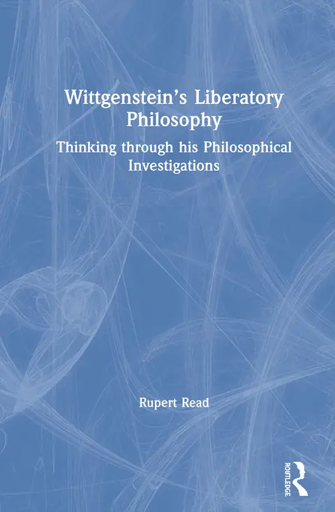 Cover of Wittgenstein’s Liberatory Philosophy