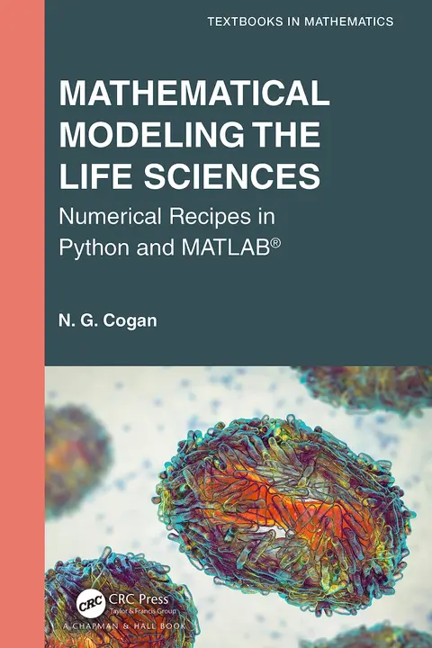 Cover of Mathematical Modeling the Life Sciences