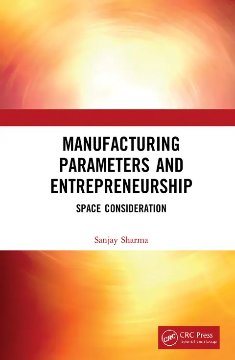 Cover of Manufacturing Parameters and Entrepreneurship