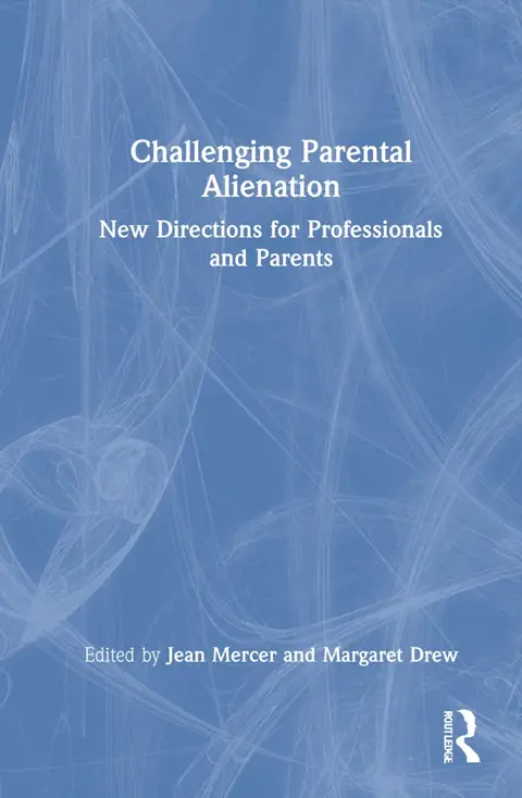Cover of Challenging Parental Alienation