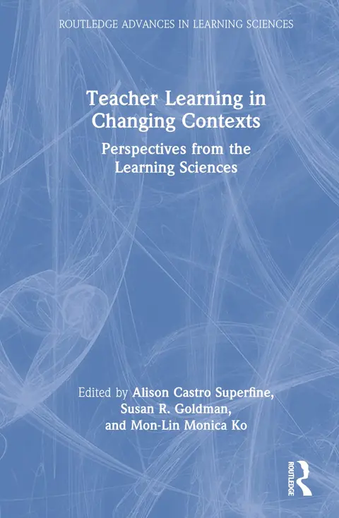 Cover of Teacher Learning in Changing Contexts