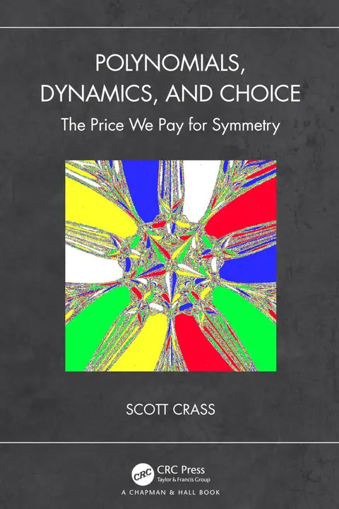Cover of Polynomials, Dynamics, and Choice