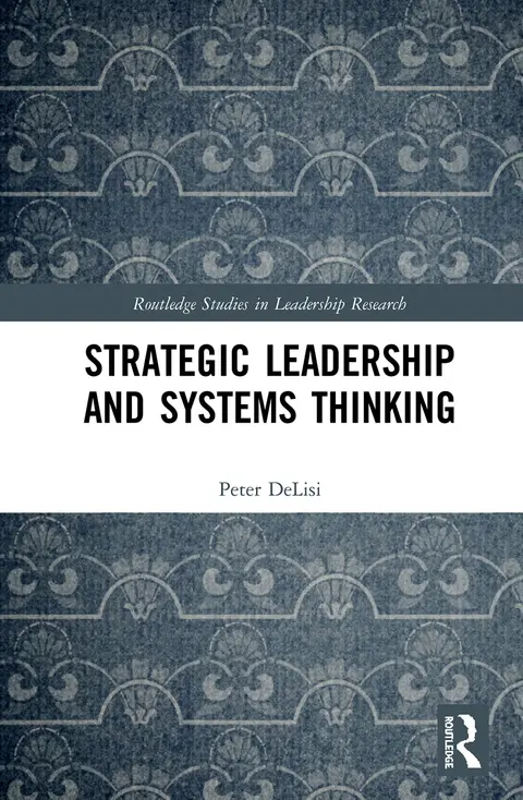 Cover of Strategic Leadership and Systems Thinking