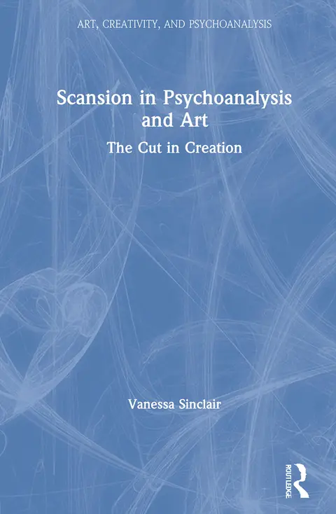 Cover of Scansion in Psychoanalysis and Art