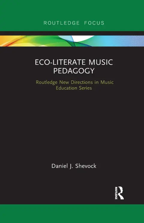 Cover of Eco-literate Music Pedagogy