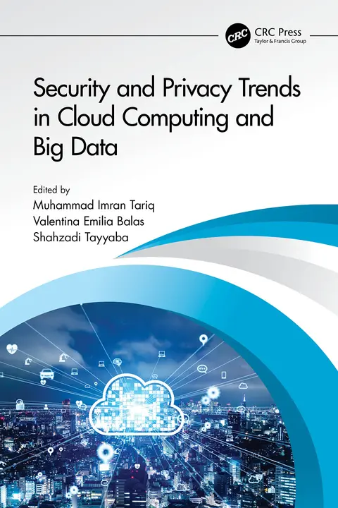 Cover of Security and Privacy Trends in Cloud Computing and Big Data