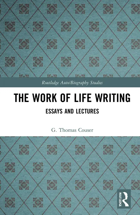 Cover of The Work of Life Writing