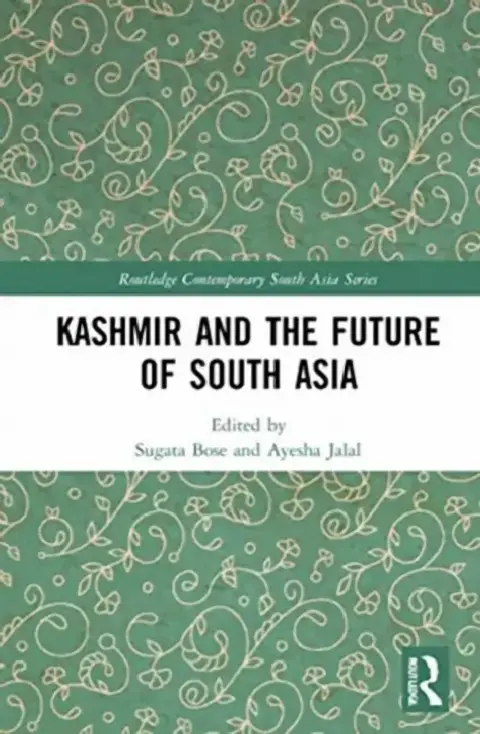 Cover of Kashmir and the Future of South Asia