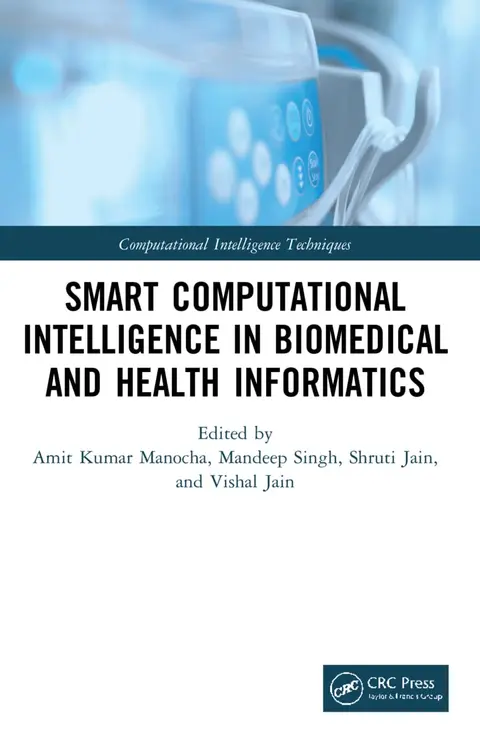 Cover of Smart Computational Intelligence in Biomedical and Health Informatics