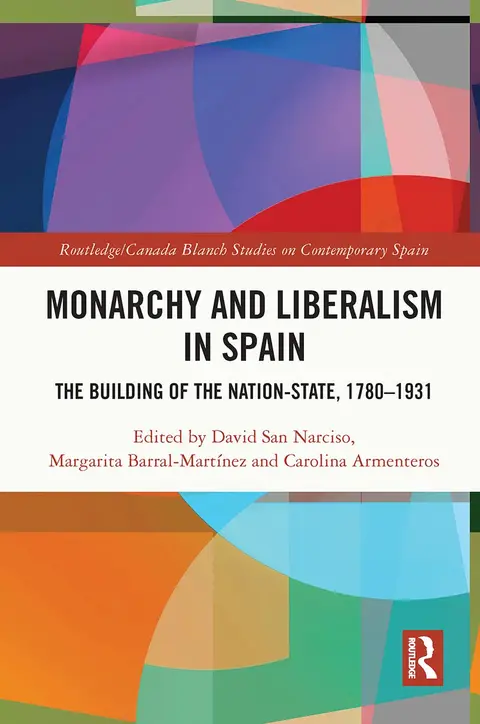 Cover of Monarchy and Liberalism in Spain
