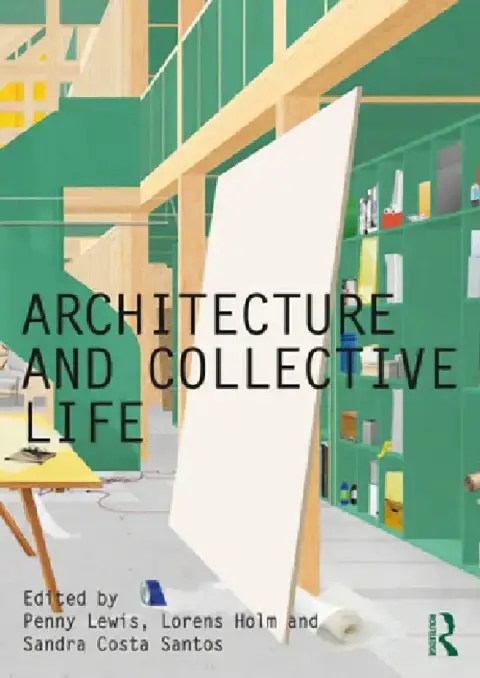 Cover of Architecture and Collective Life