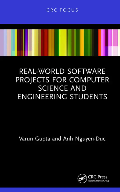 Cover of Real-World Software Projects for Computer Science and Engineering Students