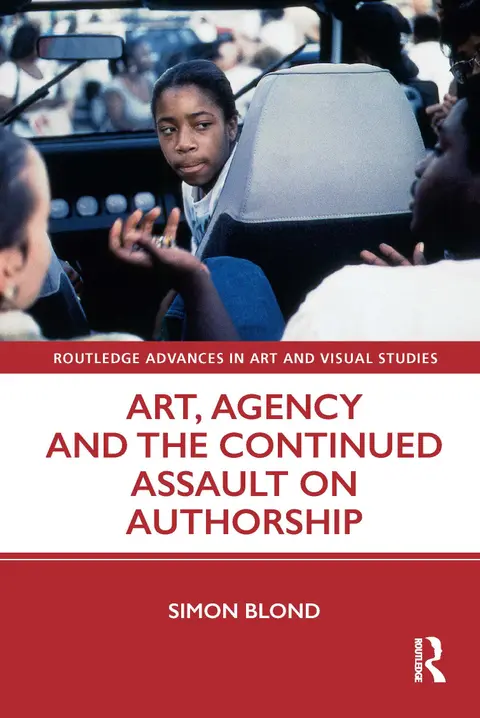Cover of Art Agency and the Continued Assault on Authorship