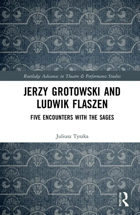 Cover of Jerzy Grotowski and Ludwik Flaszen