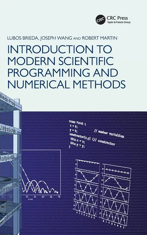 Cover of Introduction to Modern Scientific Programming and Numerical Methods