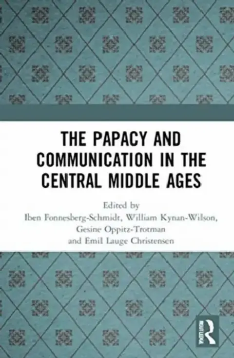 Cover of The Papacy and Communication in the Central Middle Ages