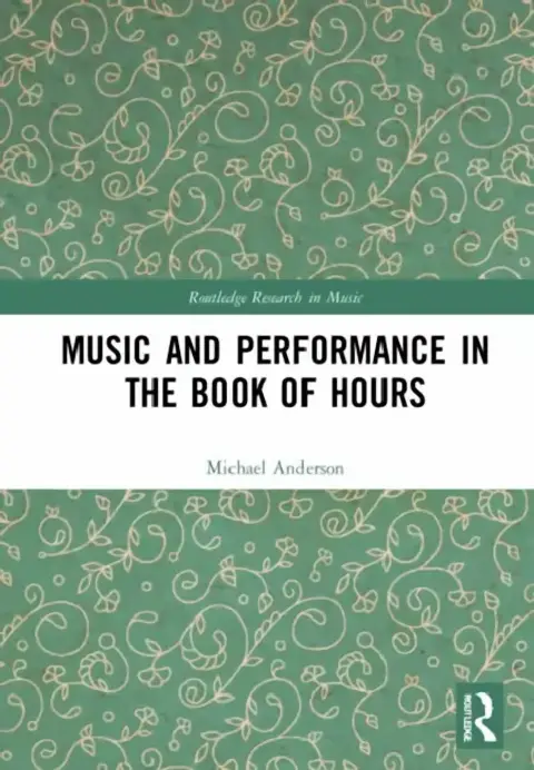Cover of Music and Performance in the Book of Hours